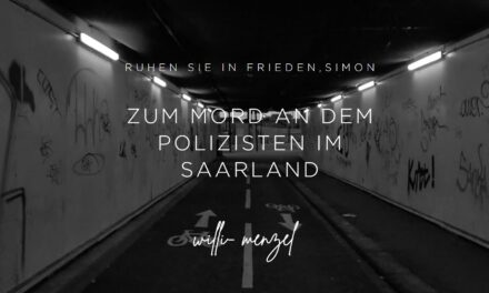 Zum ermordeten Polizisten im Saarland